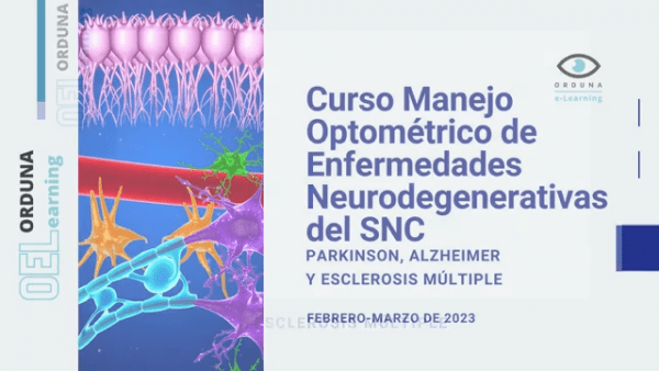 Manejo Optométrico de Enfermedades Neurodegenerativas del SNC